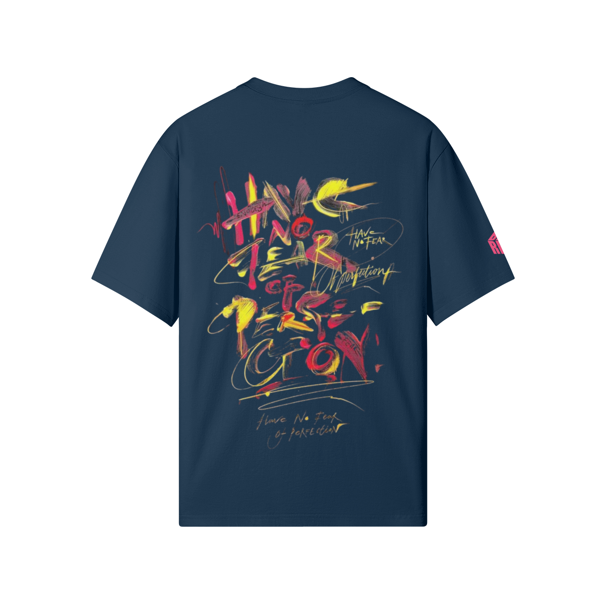 Have No Fear Of Perfection